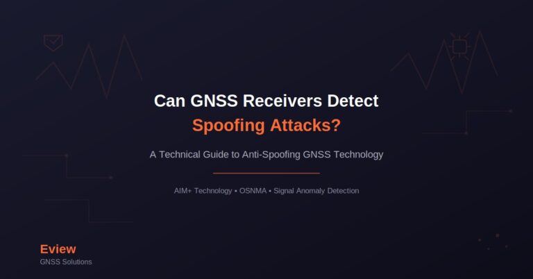 Can GNSS Receivers Detect Spoofing Attacks? A Technical Guide to Anti-Spoofing GNSS
