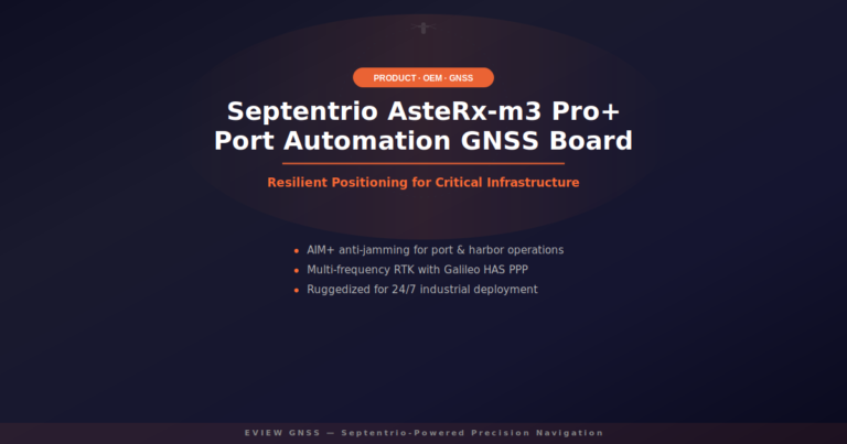 Septentrio AsteRx-m3 Pro+: Resilient GNSS Board Revolutionizing Port Automation