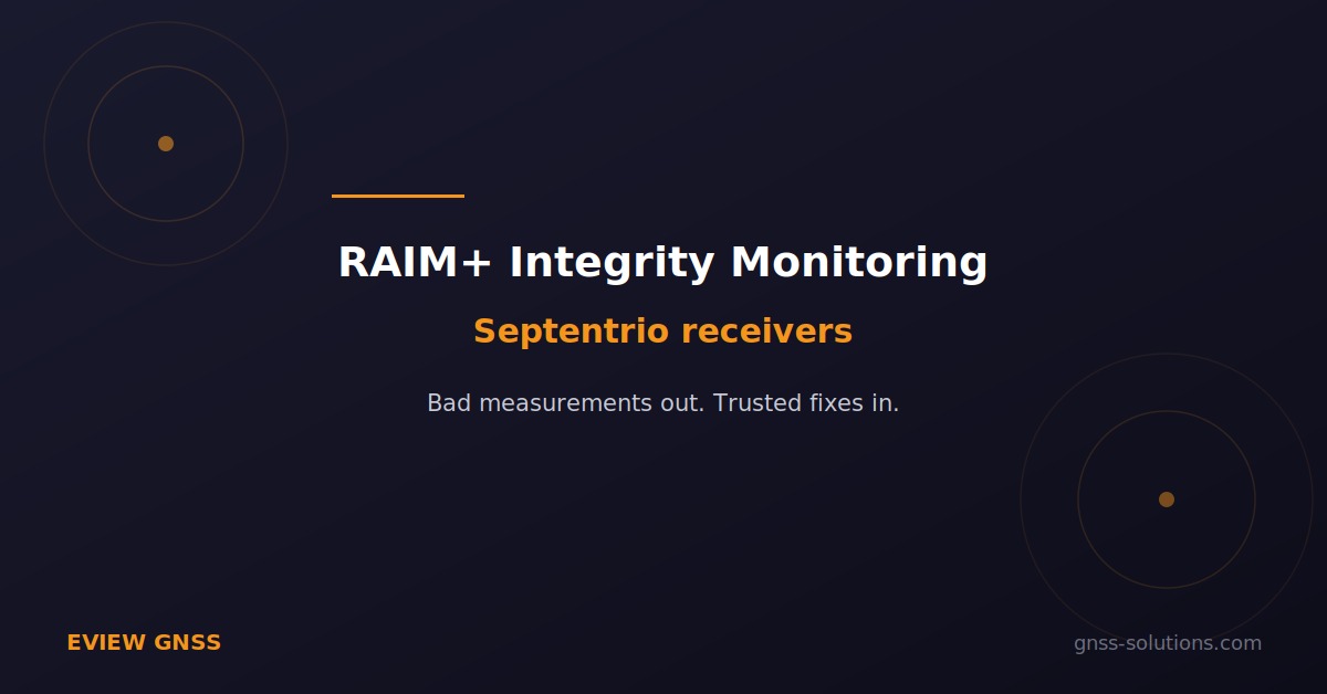 RAIM+ integrity monitoring in Septentrio GNSS receivers