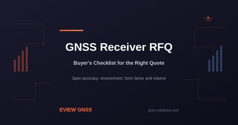 GNSS Receiver RFQ: Buyer’s Checklist for the Right Quote